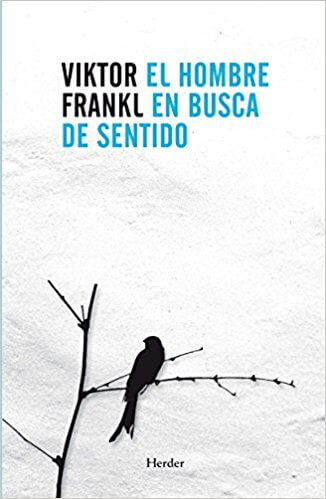 El hombre en busca de sentido- Viktor Frankl