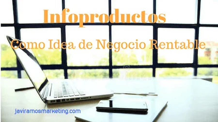 Infoproductos Idea De Negocio Rentable